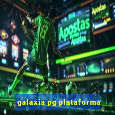 galaxia pg plataforma